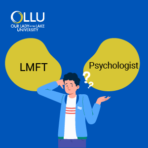 LMFT vs. Psychologist: Understanding the Differences