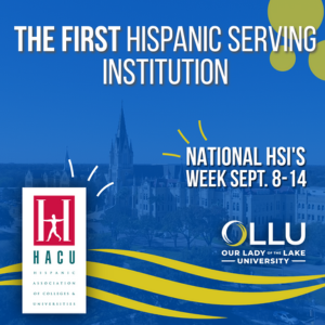 OLLU Celebrates National Hispanic-Serving Institutions Week